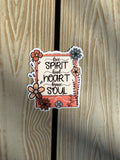 Free Spirit, Kind Heart, Brave Soul  | Die Cut Sticker | Waterproof